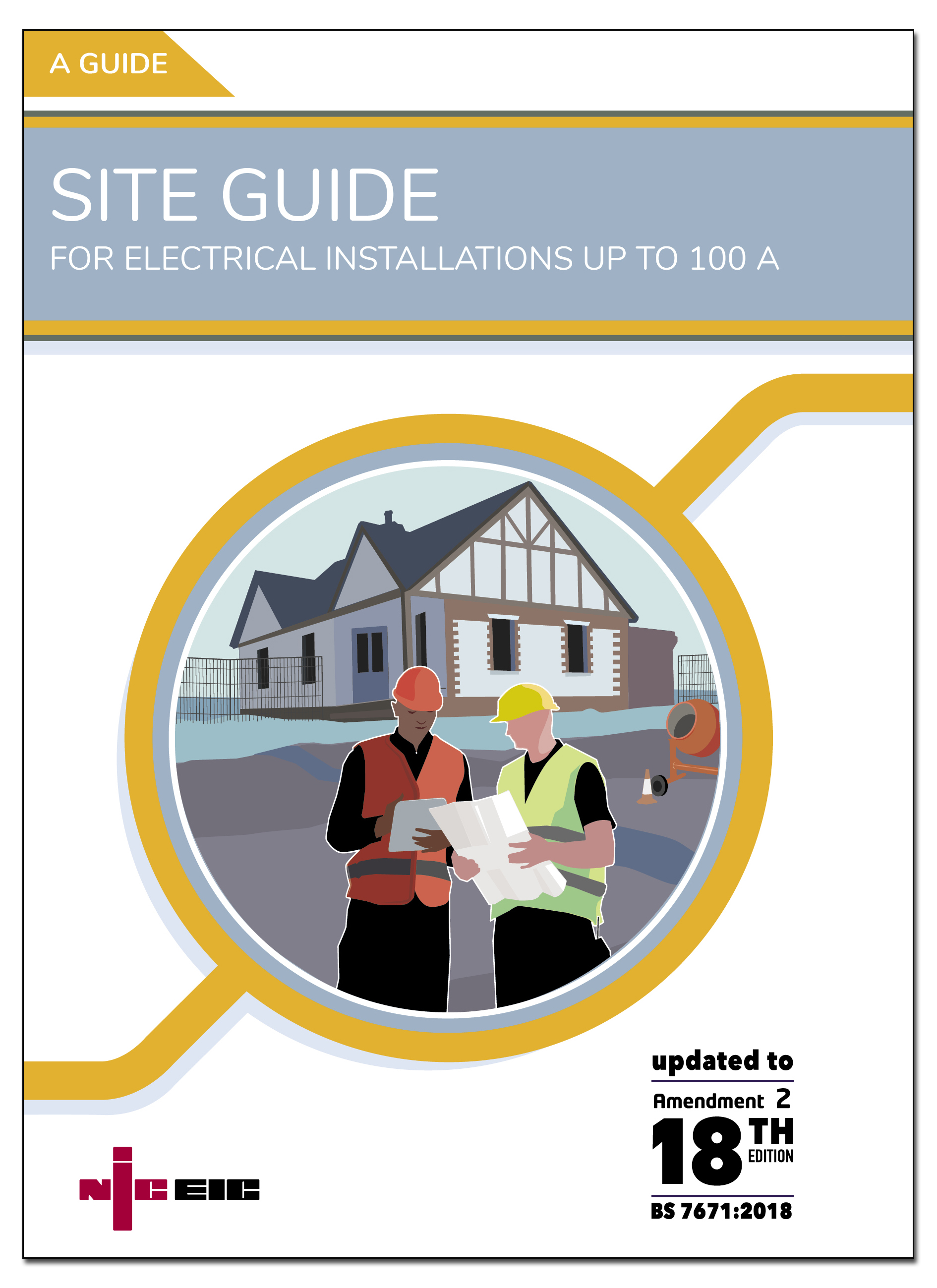 NICEIC Site Guide for Electrical Installations up to 100 A (BS 7671:2018+A2:2022)